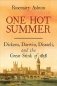 One Hot Summer. Dickens, Darwin, Disraeli, and the Great Stink of 1858 фото книги маленькое 2