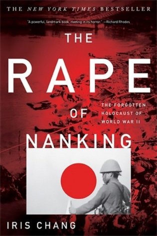 The Rape of Nanking: The Forgotten Holocaust of World War II фото книги
