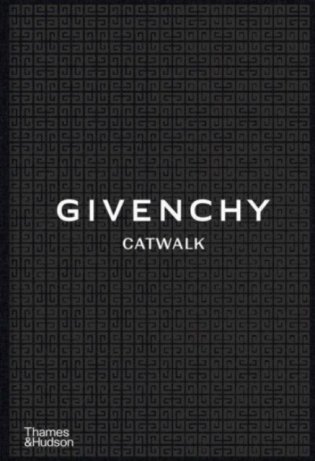 Givenchy Catwalk : The Complete Collections фото книги