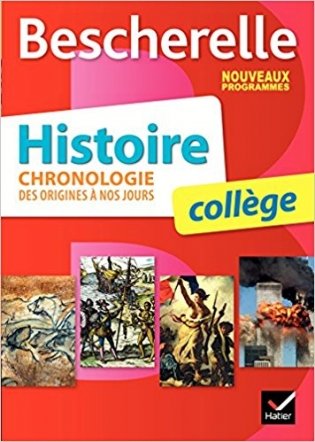 Bescherelle Histoire collège: chronologie des origines à nos jours - Nouveau programme фото книги