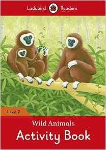 Wild Animals – Ladybird Readers. Level 2 + downloadable audio фото книги