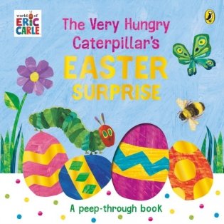 The Very Hungry Caterpillar's Easter Surprise фото книги