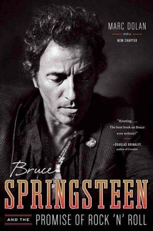 Bruce Springsteen and the Promise of Rock 'n' Roll фото книги