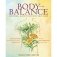 Body Into Balance: Achieving Your Optimal Health with Herbs фото книги маленькое 2
