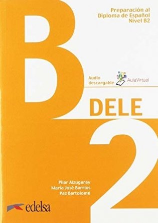 Preparacion DELE B2 libro + codigo (Audios online) фото книги