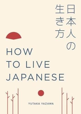 How to Live Japanese фото книги