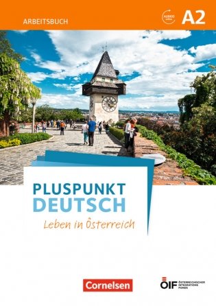 Pluspunkt Deutsch. Leben in Osterreich A2. Arbeitsbuch фото книги