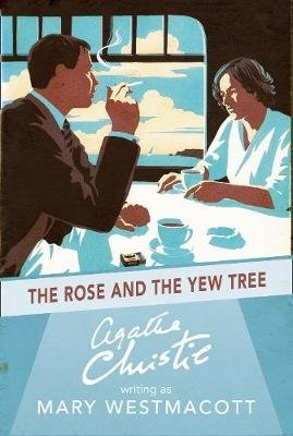 The Rose and the Yew Tree фото книги