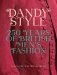 Dandy Style. 250 Years of British Men's Fashion фото книги маленькое 2