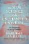 New Science of the Enchanted Universe фото книги маленькое 2