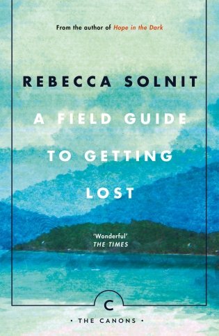 A Field Guide To Getting Lost фото книги