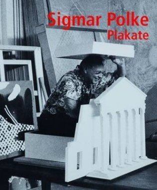 Sigmar Polke. Plakate фото книги