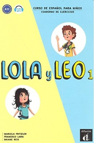 Lola y Leo. 1 (A1.1). Cuaderno de ejercicios + audio MP3 descargable фото книги