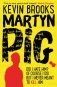Martyn Pig фото книги маленькое 2