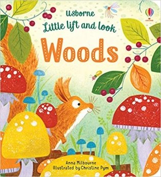 Little Lift and Look Woods. Board book фото книги
