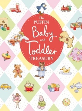 Baby and Toddler Treasury, The Puffin HB фото книги