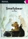 Smellybear (+ Audio CD) фото книги маленькое 2