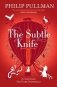 The Subtle Knife фото книги маленькое 2