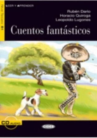 Cuentos fantasticos (+ Audio CD) фото книги