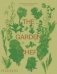 The Garden Chef. Recipes and Stories from Plant to Plate фото книги маленькое 2