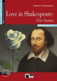 Love in Shakespeare: Five Stories фото книги