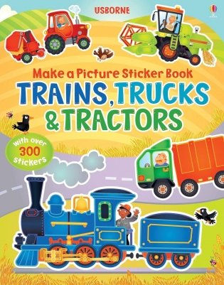 Make a Picture Sticker Book. Trains, Trucks & Tractors фото книги