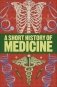 A Short History of Medicine фото книги маленькое 2