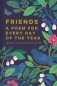 Friends: A Poem for Every Day of the Year фото книги маленькое 2