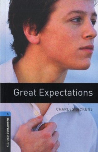 Oxford Bookworms Library: Stage 5: Great Expectations фото книги