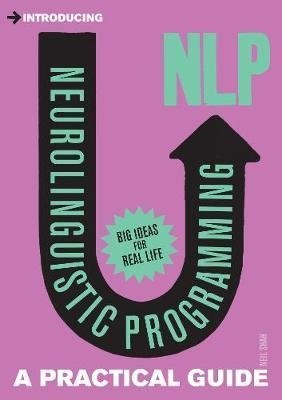 Neurolinguistic Programming (NLP): A Practical Guide фото книги