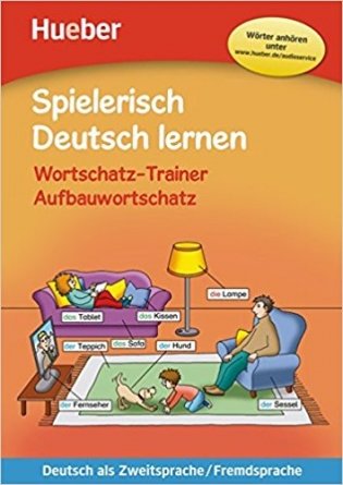 Spielerisch Deutsch lernen. Wortschatz-Trainer. Aufbauwortschatz фото книги