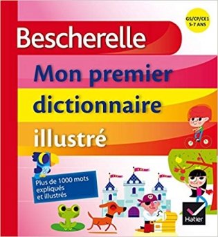 Bescherelle Mon premier dictionnaire illustre фото книги