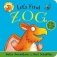 Let's Find Zog. A lift-the-flap board book фото книги маленькое 2