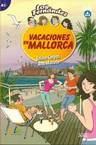 Vacaciones en Mallorca. Easy Reader in Spanish. Level A2 фото книги