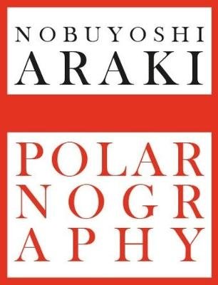 Nobuyoshi Araki. Polarnography фото книги
