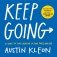 Keep Going: 10 Ways to Stay Creative in Good Times and Bad фото книги маленькое 2
