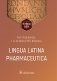 Lingua Latina Pharmaceutica = Латинский язык для фармацевтов: tutorial guide фото книги маленькое 2