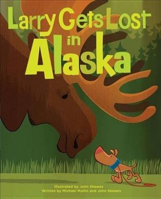Larry Gets Lost In Alaska фото книги