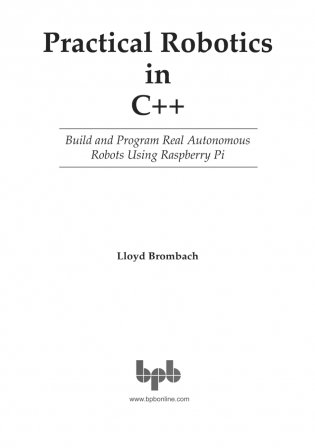Практическая робототехника. C++ и Raspberry Pi фото книги 2