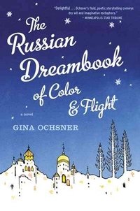 The Russian Dreambook of Color and Flight фото книги