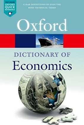 Oxford Quick Reference: Dictionary of Economics фото книги