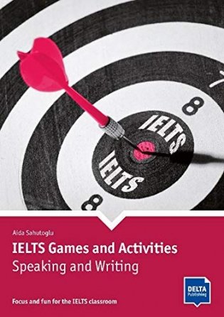 IELTS Games and Activities. Speaking and Writing фото книги