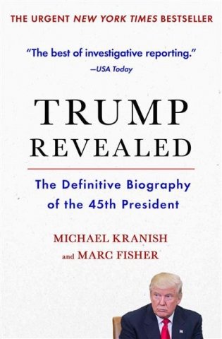 Trump Revealed. The Definitive Biography of the 45th President фото книги