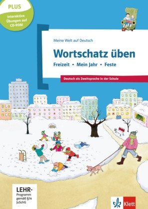 Wortschatz üben. Freizeit. Mein Jahr. Feste, Deutsch als Zweitsprache in der Schule (+ CD-ROM) фото книги