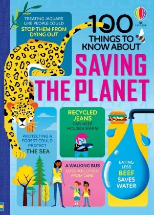 100 Things to Know About Saving the Planet фото книги