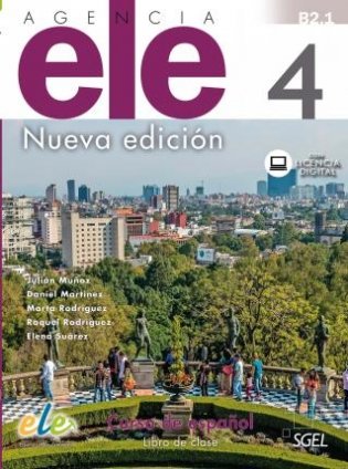 Agencia ELE 4. Nueva edicion: Libro del alumno + licencia digital 4 (B2.1) фото книги