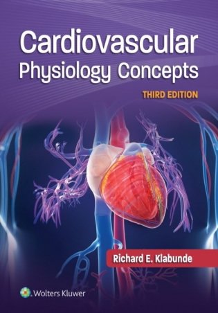 Cardiovascular physiology concepts, Edition: 3 фото книги