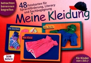 Meine Kleidung. 48 Fotokarten fur Sprachforderung, Literacy und Sachbegegnung фото книги