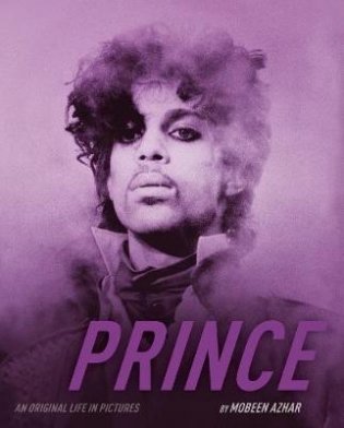 Prince. An Original Life in Pictures фото книги