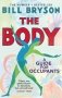 The Body. A Guide for Occupants фото книги маленькое 2